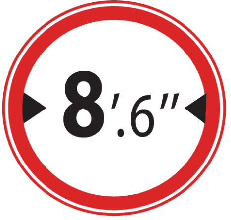 Entry of vehicles wider than 8,6 feet is prohibited